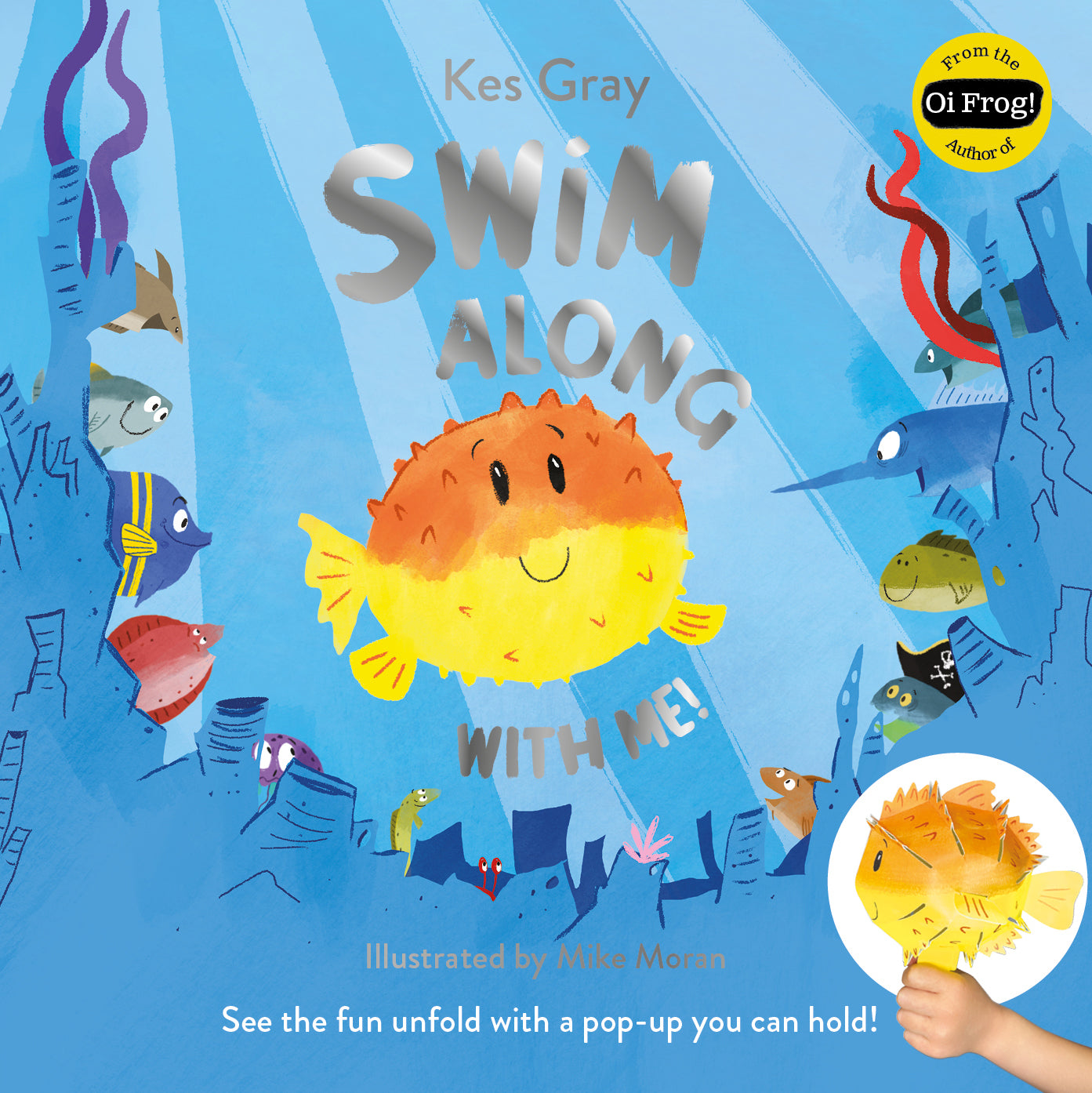 Swim Along With Me By Kes Gray, illustrated by Mike Moran